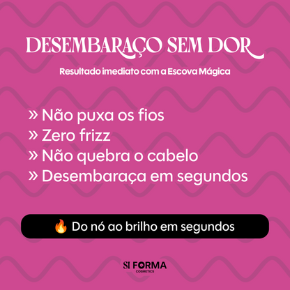 Escova Mágica